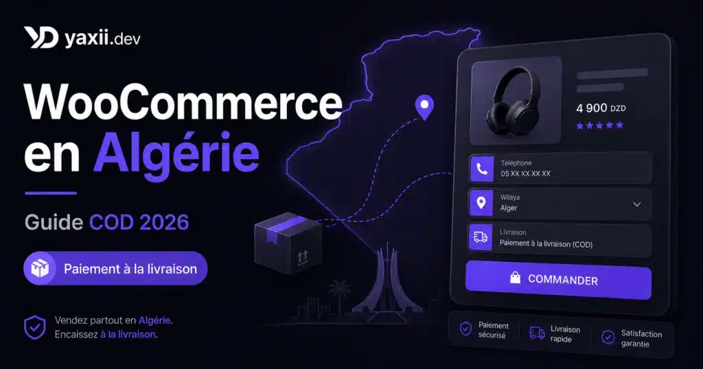 WooCommerce Algérie : paiement à la livraison 2026